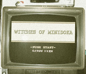 Week 12: Witches of Minidoka